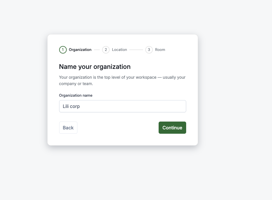Step 1 of the onboarding wizard — Name your organization
